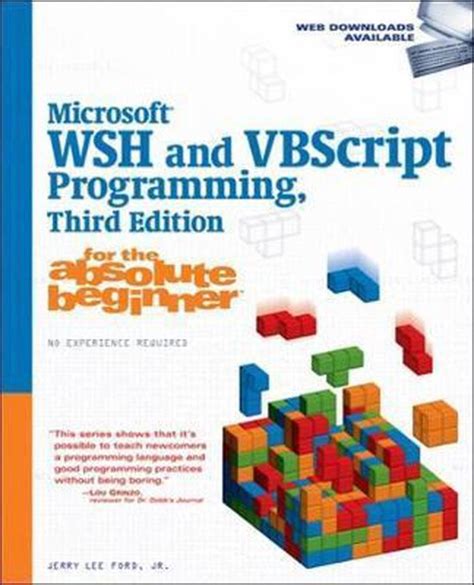 Microsoft.WSH.and.VBScript.Programming.for.the.Absolute.Beginner Ebook PDF